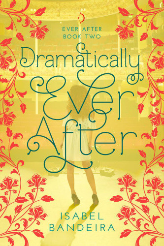 Dramatically Ever After Bandeira Isabel