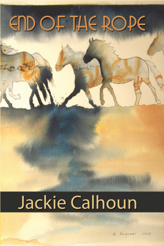 End Of The Rope Calhoun Jackie