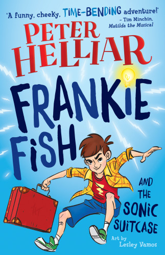Frankie Fish And The Sonic Suitcase Helliar Peter