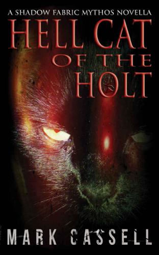 Hell Cat Of The Holt Cassell Mark