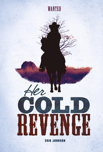 Her Cold Revenge Wanted 20 Kindle Erin Johnson Et El