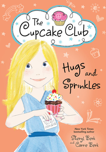 Hugs And Sprinkles Berk Sheryl Berk Carrie
