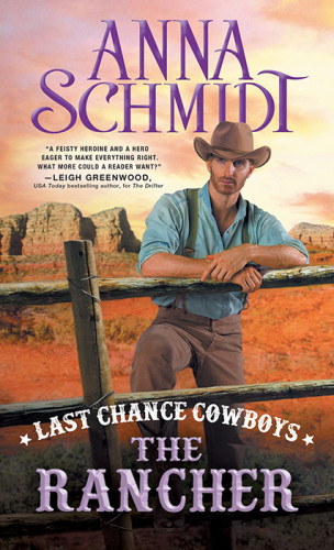 Last Chance Cowboys The Rancher Schmidt Anna