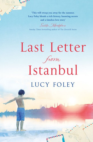 Last Letter From Istanbul Lucy Foley