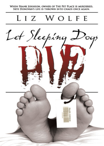 Let Sleeping Dogs Die Wolfe Liz