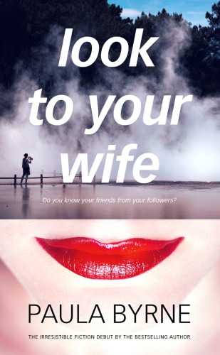 Look To Your Wife Byrne Paula