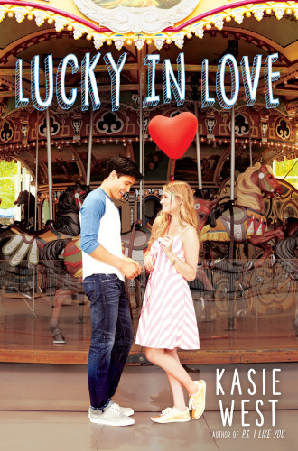 Lucky In Love Kasie West