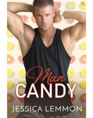Man Candy Real Love 3 1st Edition Jessica Lemmon