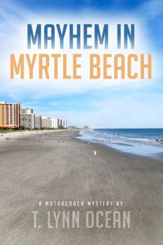 Mayhem In Myrtle Beach Ocean T Lynn