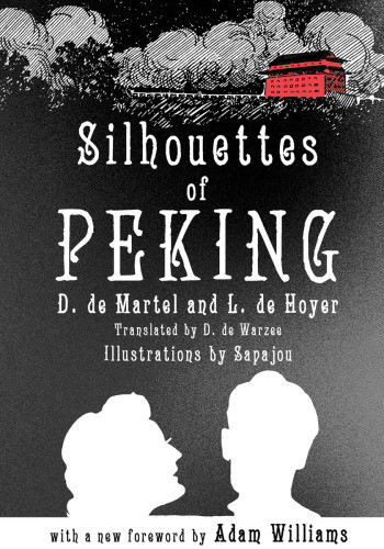 Silhouettes Of Peking De Hoyer L De Martel D Sapajou De Warzee D