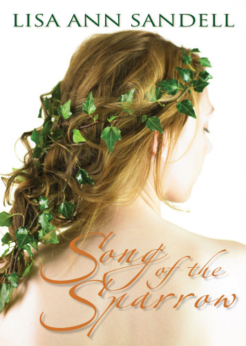 Song Of The Sparrow Sandell Lisa Ann