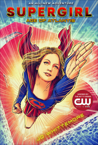 Supergirl Age Of Atlantis Whittemore Jo