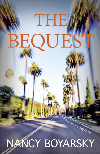 The Bequest Nicole Graves Mysteries 2 Nancy Boyarsky