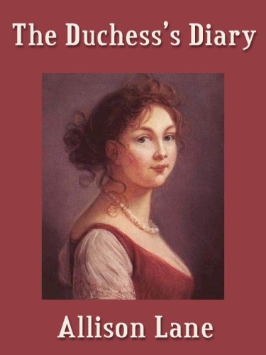 The Duchesss Diary Lane Allison
