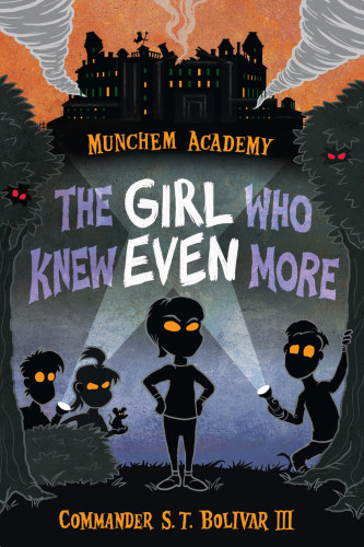The Girl Who Knew Even More Bolivar Commander S T Iii