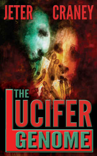 The Lucifer Genome Craney Glen Jeter John