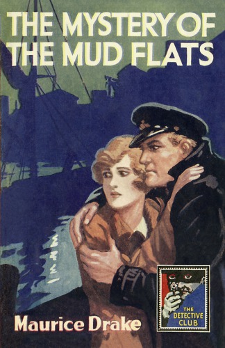 The Mystery Of The Mud Flats Drake Maurice