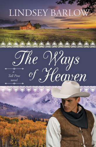 The Ways Of Heaven Barlow Lindsey