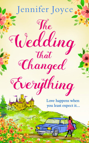 The Wedding That Changed Everything Joyce Jennifer