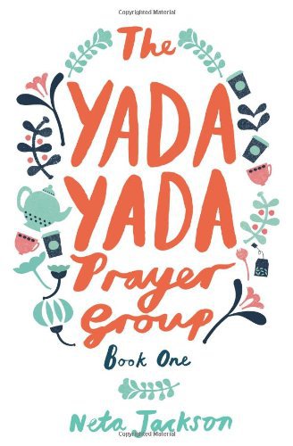 The Yada Yada Prayer Group Yada Yada Series Reprint Jackson Neta