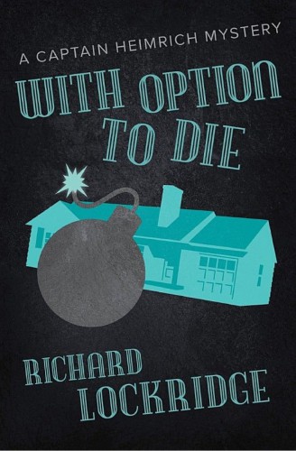 With Option To Die Frances Lockridge Richard Lockridge