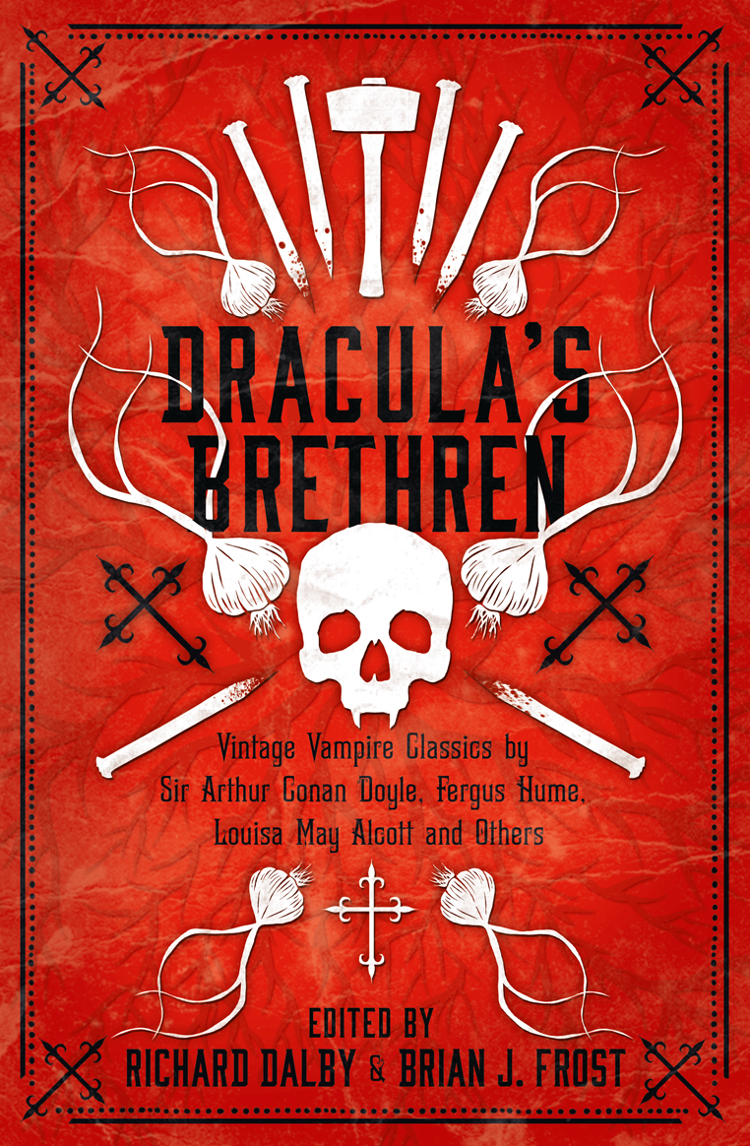 Draculas Brethren Richard Dalby Ed Brian J Frost Ed