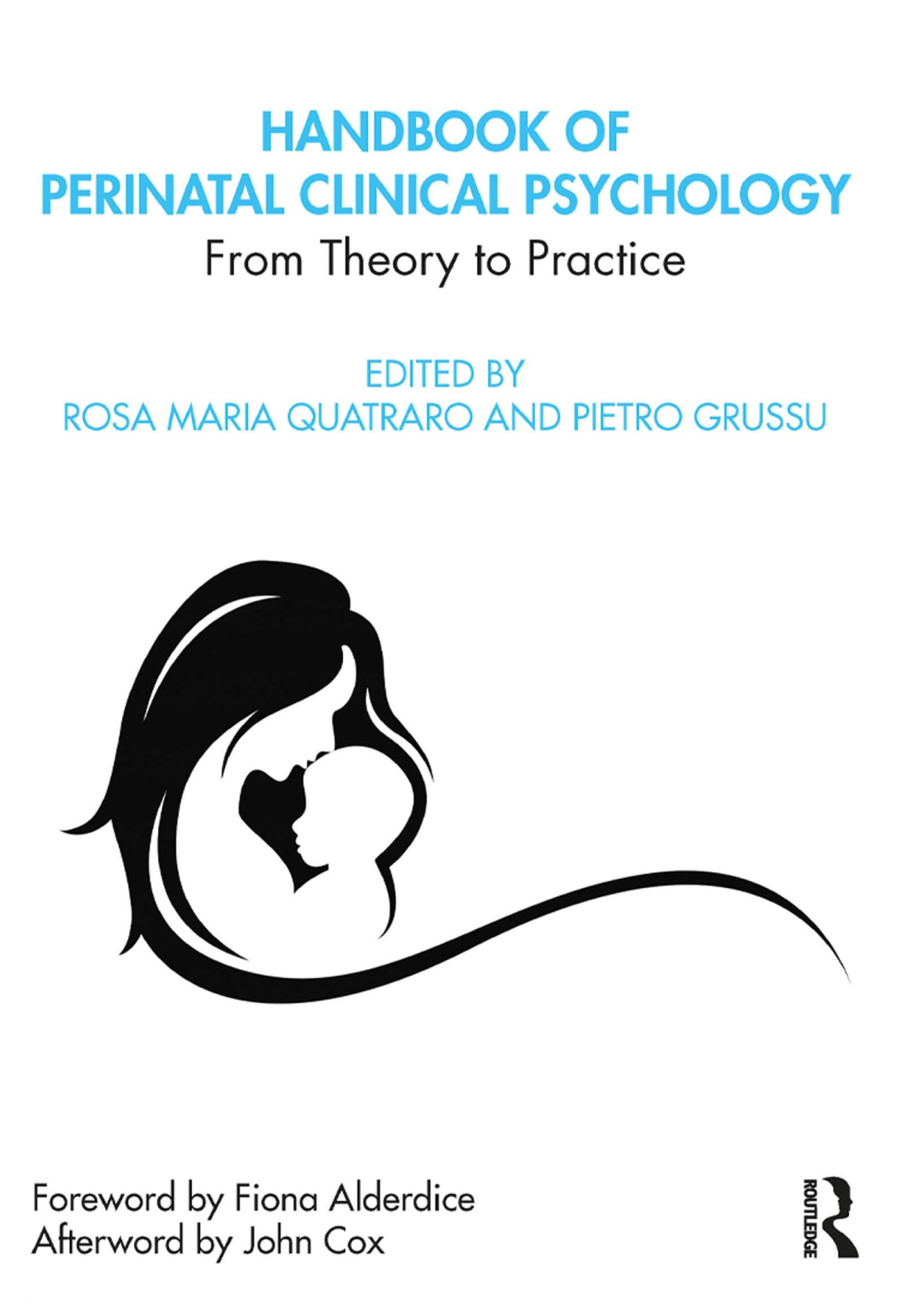 Handbook Of Perinatal Clinical Psychology From Theory To Practice 1st Edition Rosa Maria Quatraro Pietro Grussu