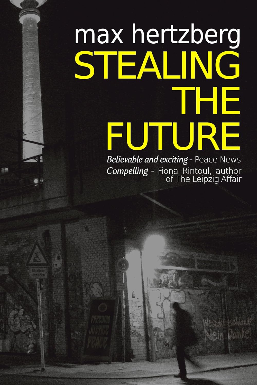 Stealing The Future Max Hertzberg