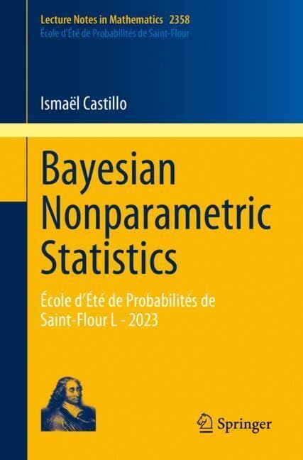 Bayesian Nonparametric Statistics 2024th Edition Ismal Castillo