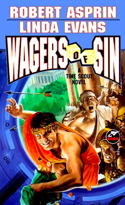 Timescout 2 Wagers Of Sin Robert Asprin Linda Evans