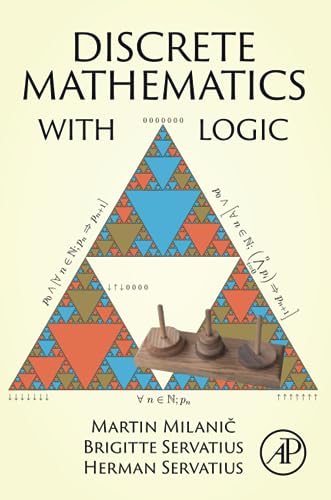 Discrete Mathematics With Logic 1st Edition Martin Milanic Brigitte Servatius