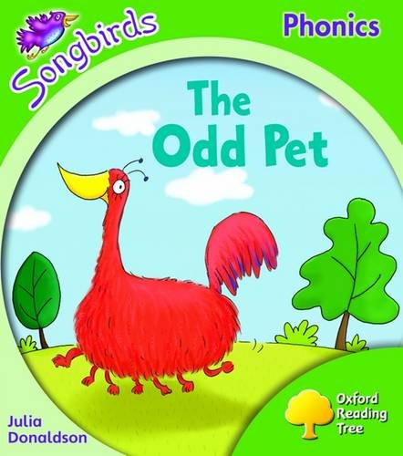The Odd Pet Oxford Reading Tree Stage 2 Songbirds Donaldson Julia Kirtley Clare