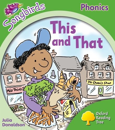 This And That Oxford Reading Tree Stage 2 Songbirds Phonics Donaldson Julia