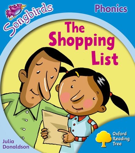 The Shopping List Oxford Reading Tree Songbirds Phonics Level 3 Donaldson Julia