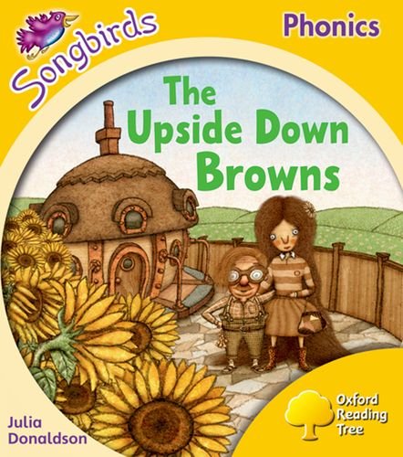 The Upside Down Browns Oxford Reading Tree Stage 5 Songbirds Donaldson Julia