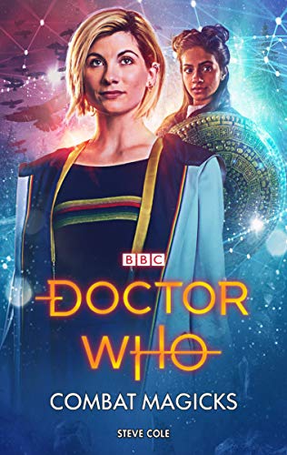 Doctor Who Combat Magicks Cole Steve
