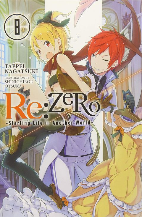Rezero Starting Life In Another World Volume 8 Tappei Nagatsuki