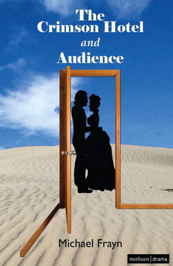 The Crimson Hotel Audience Frayn Michael