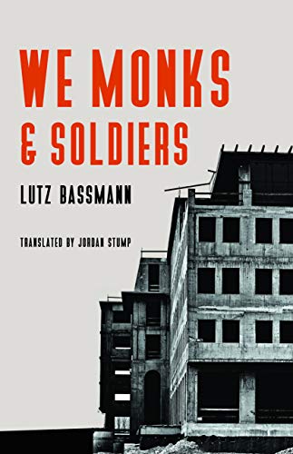 We Monks And Soldiers Bassmann Lutz
