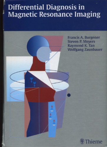 Differential Diagnosis In Magnetic Resonance Imaging Burgener
