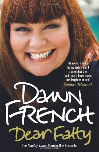 Dear Fatty 1st Arrow Book Edition Dawn French