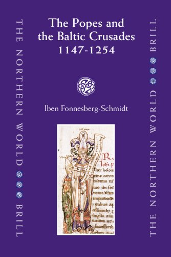 The Popes And The Baltic Crusades 11471254 Iben Fonnesbergschmidt