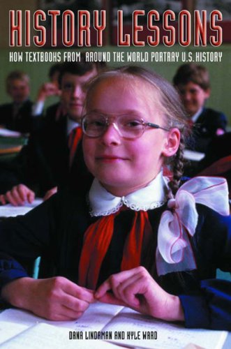 History Lessons How Textbooks From Around The World Portray Us History Dana Lindaman