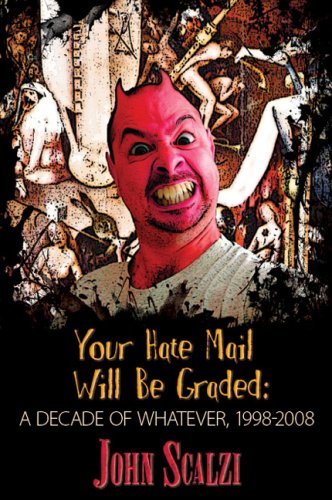 Your Hate Mail Will Be Graded Signed Limited John Scalzi