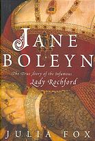 Jane Boleyn The True Story Of The Infamous Lady Rochford 1st Ed Fox