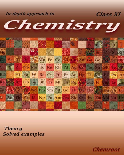 Indepth Approach To Chemistry Volume 1 For Class 11 Standard Xi For Cbse Isc Pu All Boards Satnam Sadeora Chemroot Satnam Sadeora Chemroot