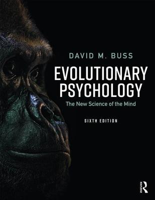 Evolutionary Psychology The New Science Of The Mind Paperback David M Buss