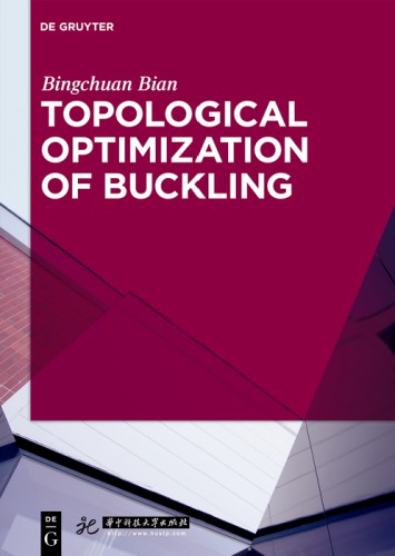 Topological Optimization Of Buckling Ebook Bingchuan Bian