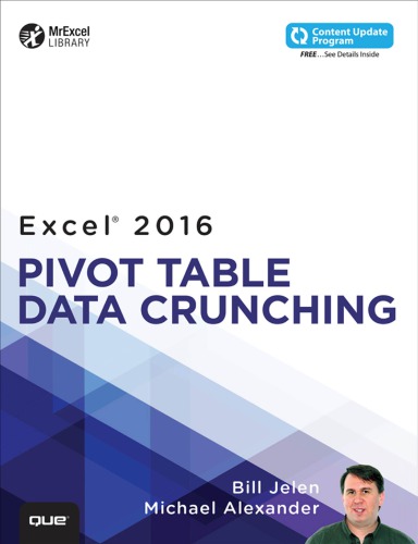 Excel 2016 Pivot Table Data Crunching Bill Jelen Michael Alexander