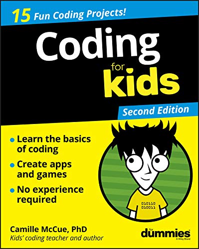 Coding For Kids For Dummies 2nd Edition Camille Mccue